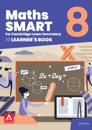 Maths SMART for Cambridge Lower Secondary Learners Book 8